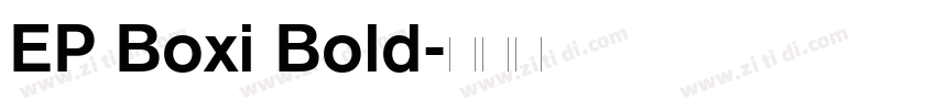 EP Boxi Bold字体转换